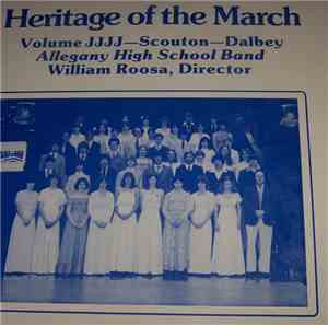 Allegany High School Band - Heritage Of The March  Volume JJJJ - William H. ...