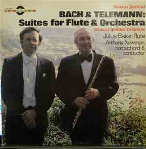 Bach, Telemann, Julius Baker, Anthony Newman - Madeira Festival: Suites For ...