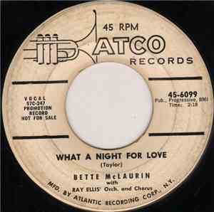 Bette McLaurin - What A Night For Love
