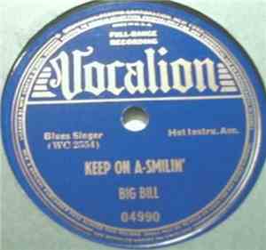Big Bill - Keep On A-Smilin' / You Can't Win