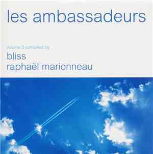Bliss & Raphaël Marionneau - Les Ambassadeurs Volume 3