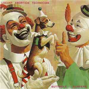 Butthole Surfers - Locust Abortion Technician