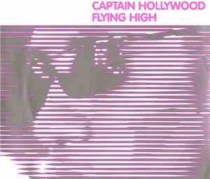 Captain Hollywood - Flying High