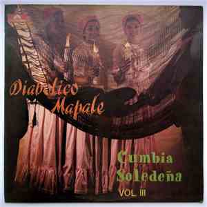 Cumbia Soledeña - Diabolico Mapale - Vol. III