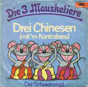 Die 3 Mausketiere - Drei Chinesen (Mit'm Kontrabass)
