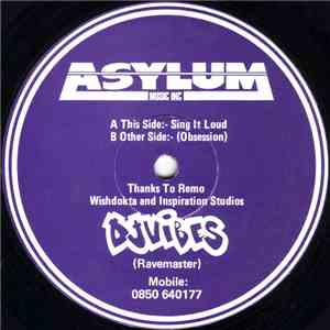 DJ Vibes - Sing It Loud / Obsession