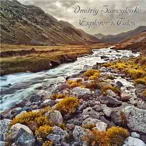 Dmitriy Samoylenko - Explorer's Tales