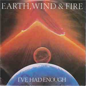 Earth, Wind & Fire - I've Had Enough
