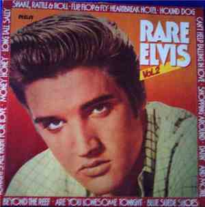 Elvis Presley - Rare Elvis Vol. 2