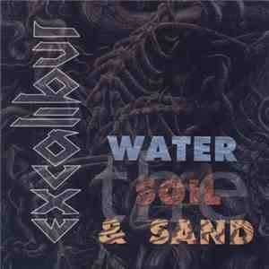 Excalibur  - The Water, The Soil & The Sand
