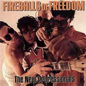 Fireballs Of Freedom - The New Professionals
