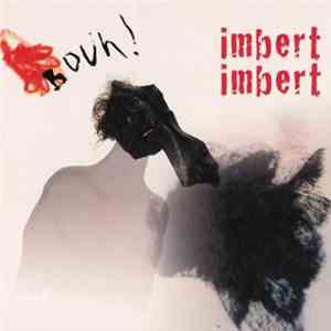 Imbert Imbert - Bouh!