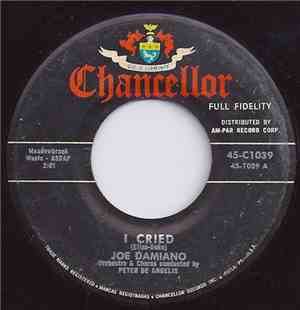 Joe Damiano - I Cried / Sittin' On A Shelf