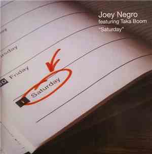 Joey Negro Featuring Taka Boom - Saturday