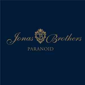 Jonas Brothers - Paranoid