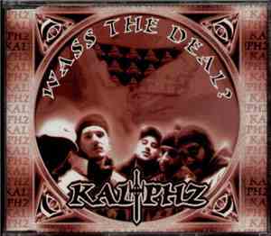 Kaliphz - Wass The Deal?