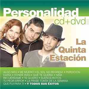 La Quinta Estación - Personalidad - La Quinta Estación