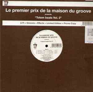 Le Premier Prix De La Maison Du Groove - Totem Beats Vol. 2