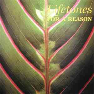Lifetones - For A Reason