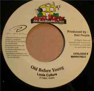 Louie Culture - Old Before Young
