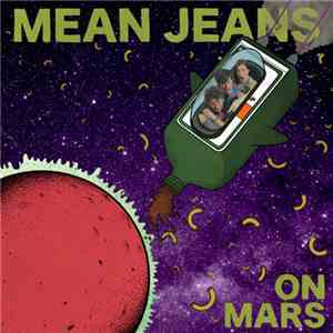 Mean Jeans - On Mars