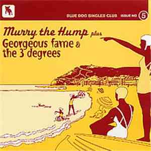 Murry The Hump / Georgeous Fame & The 3 Degrees - Green Green Grass Of Home