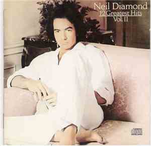 Neil Diamond - 12 Greatest Hits, Volume II