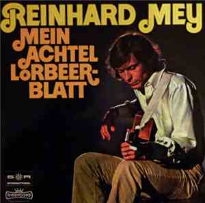 Reinhard Mey - Mein Achtel Lorbeerblatt