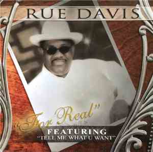 Rue Davis - For Real