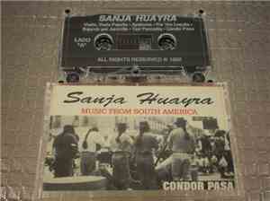 Sanja Huayra - Condor Pasa. Music From South America