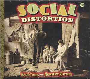 Social Distortion - Hard Times And Nursery Rhymes