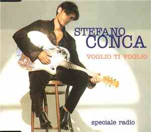 Stefano Conca - Voglio Ti Voglio - Speciale Radio