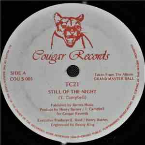 TC21 - Still Of The Night