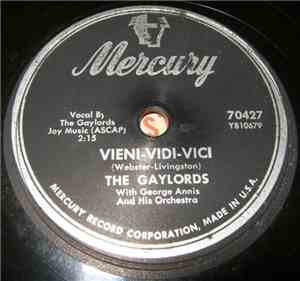 The Gaylords - Vieni-Vidi-Vici / A Kiss To Call My Own