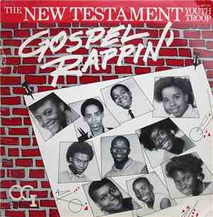 The New Testament Youth Troop - Gospel Rappin