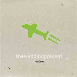 Theweddingpresent - Montreal