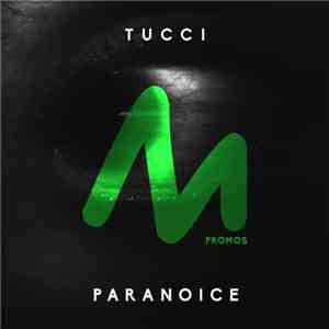 Tucci - Paranoice