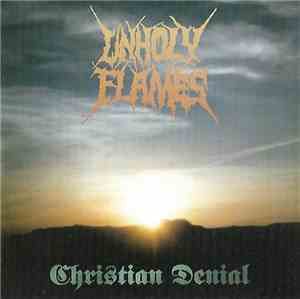 Unholy Flames - Christian Denial