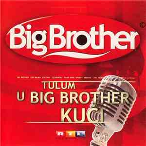 Various - Tulum U Big Brother Kući