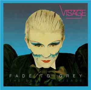 Visage - Fade To Grey (The Best Of Visage)