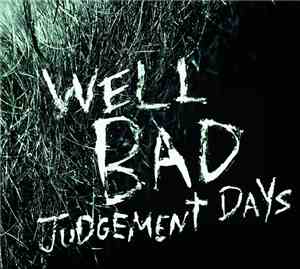 Wellbad - Judgement Days
