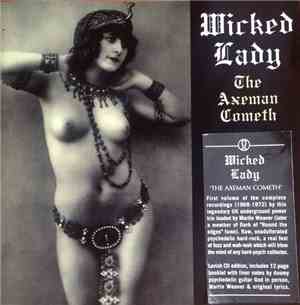 Wicked Lady - The Axeman Cometh