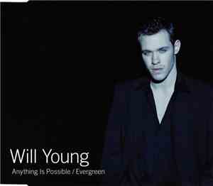 Will Young - Anything Is Possible / Evergreen