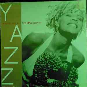 Yazz - Where Has All Love Gone?