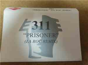 311 - Prisoner (LA ROC REMIX)