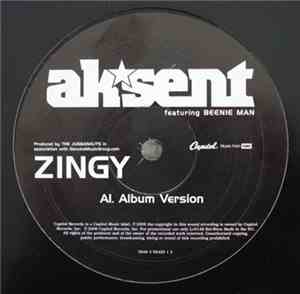 Ak'sent Featuring Beenie Man - Zingy