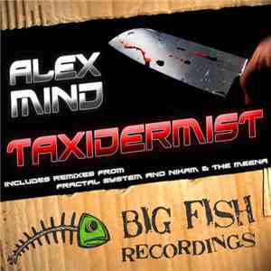 Alex Mind - Taxidermist