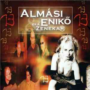 Almási Enikő És A Zenekar - 13