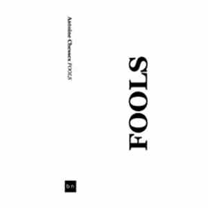 Antoine Chessex - Fools