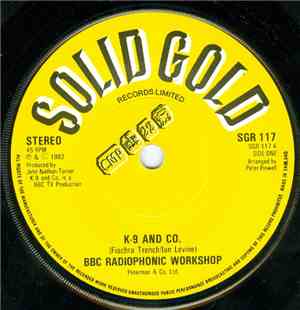 BBC Radiophonic Workshop, Phil Wells - K-9 And Co. / Shana The Star Dancer